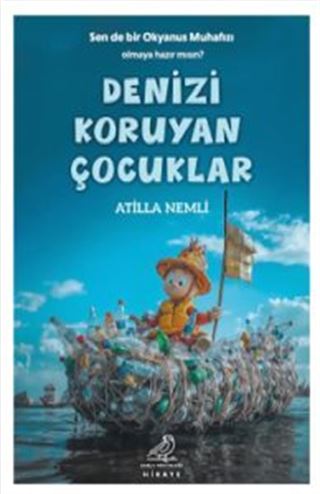 Denizi Koruyan Çocuklar