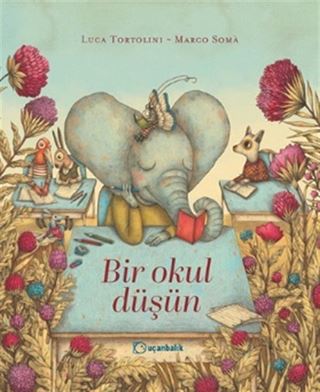 Bir Okul Düşün