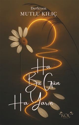 Ha Bu Gün Ha Yarın