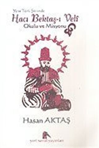 Yeni Türk Şiirinde Hacı Bektaş-ı Veli Okulu ve Misyonu