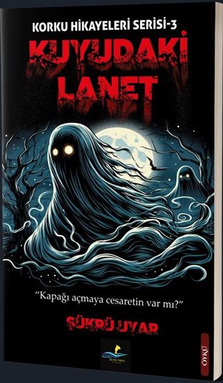 Kuyudaki Lanet