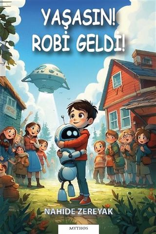 Yaşasın! Robi Geldi!
