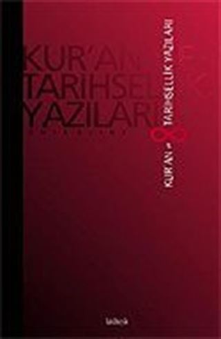 Kur'an ve Tarihsellik Yazıları