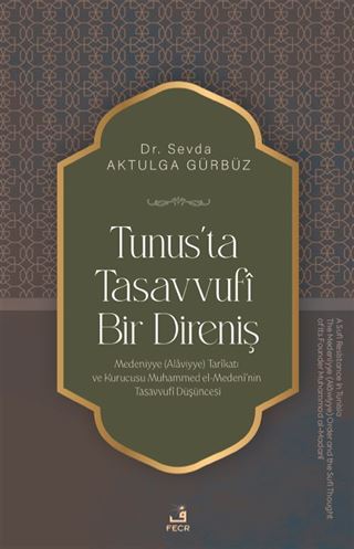 Tunus'ta Tasavvufî Bir Direniş