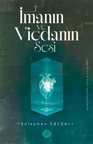 İmanın ve Vicdanın Sesi