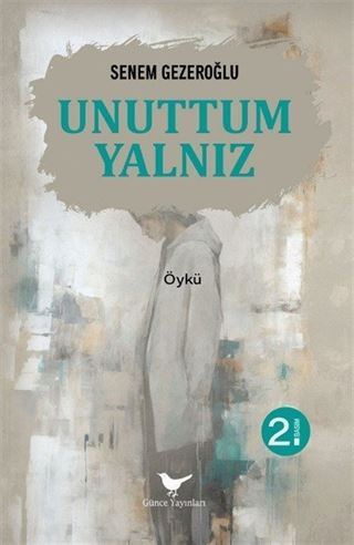 Unuttum Yalnız