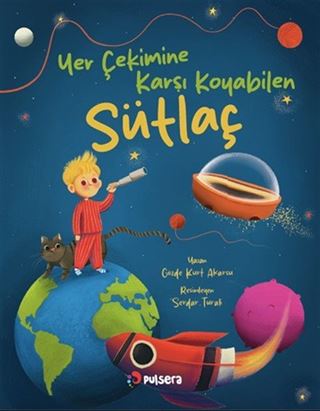 Yer Çekimine Karşı Koyabilen Sütlaç