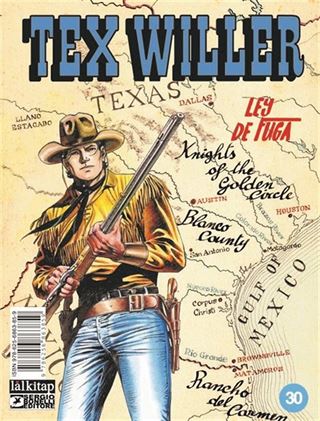 Tex Willer Sayı 30 / Ley de Fuga