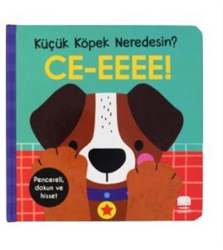 Ce-eeee!-Küçük Köpek Nerdesin?