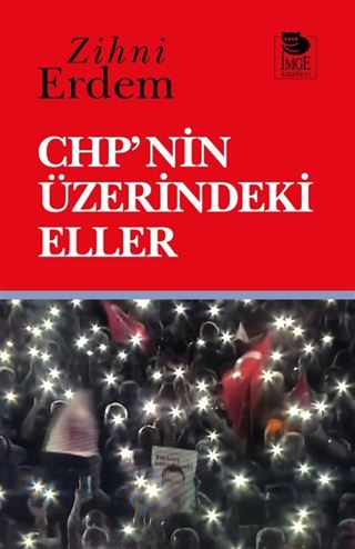 CHP'nin Üzerindeki Eller
