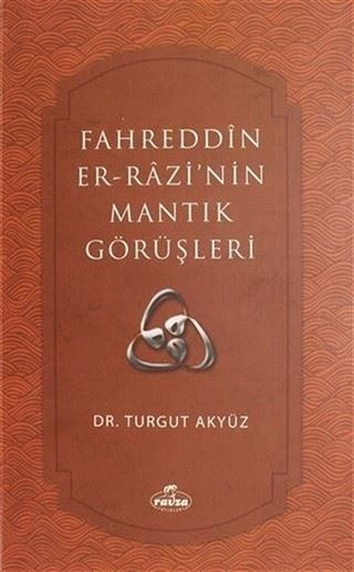 Fahreddin er-Razi'nin Mantık Görüşleri