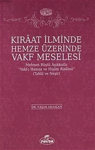 Kıraat İlminde Hemze Üzerinde Vakf Meselesi