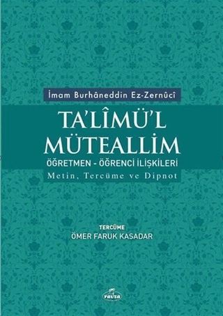 Ta'limü'l Müteallim Öğretmen - Öğrenci İlişkileri