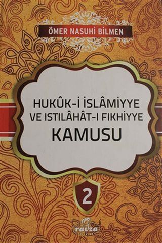 Hukuk-i İslamiyye ve Istılahat-ı Fıkhiyye Kamusu Cilt: 2