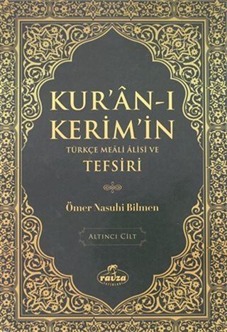 Kur'an-ı Kerim'in Türkçe Meali Alisi ve Tefsiri 6.Cilt