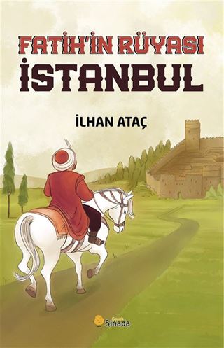 Fatih'in Rüyası İstanbul