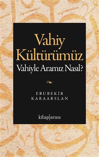 Vahiy Kültürümüz