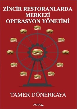 Zincir Restoranlarda Merkezi Operasyon Yönetimi