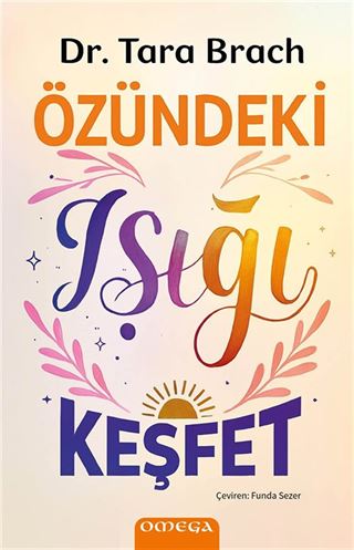 Özündeki Işığı Keşfet