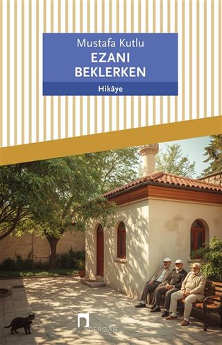 Ezanı Beklerken