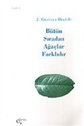 Bütün Sıradan Ağaçlar Farklıdır