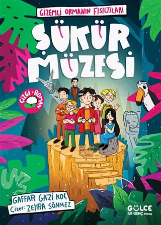 Şükür Müzesi / Gizemli Ormanın Fısıltıları