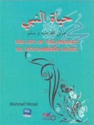 The Life of The Prophet - Hz. Peygamberin Hayatı
