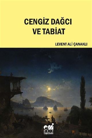 Cengiz Dağcı ve Tabiat