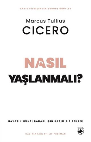 Nasıl Yaşlanmalı?