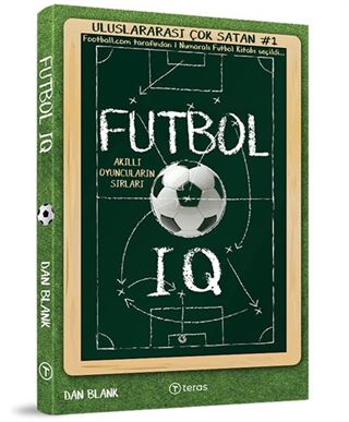 Futbol IQ: Akıllı Oyuncuların Sırları