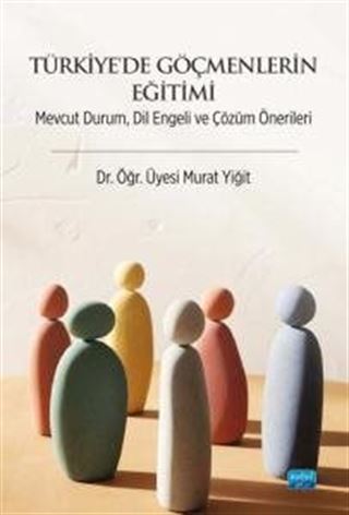 Türkiye'de Göçmenlerin Eğitimi