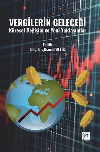 Vergilerin Geleceği Küresel Değişim ve Yeni Yaklaşımlar