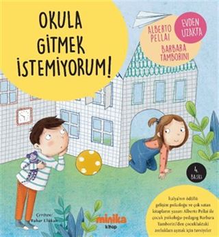 Okula Gitmek İstemiyorum!