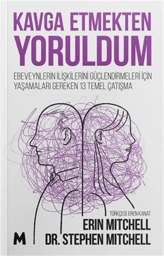 Kavga Etmekten Yoruldum