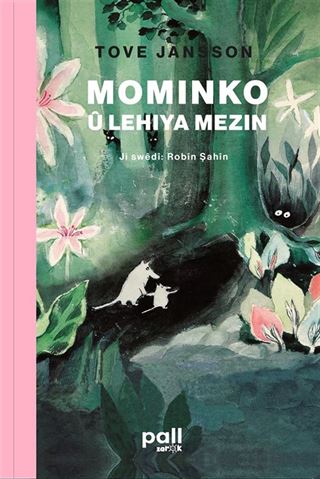Mominko û Lehiya Mezin