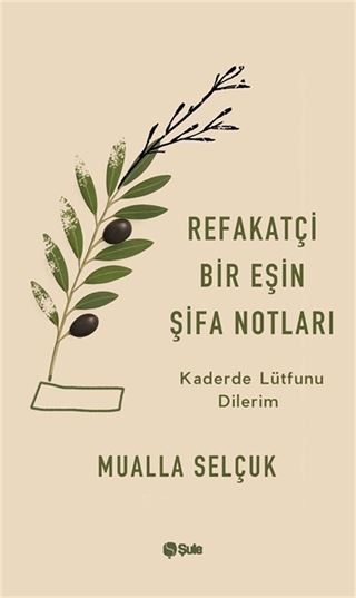 Refakatçi Bir Eşin Şifa Notları
