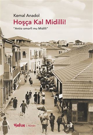 Hoşça Kal Midilli!
