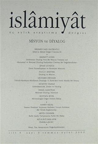 5. Cilt (2002), Sayı 3 (Misyon ve Diyalog)/İslamiyat Üç Aylık Araştırma Dergisi