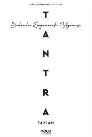 Tantra Bedenle Orgazmik Uyanış