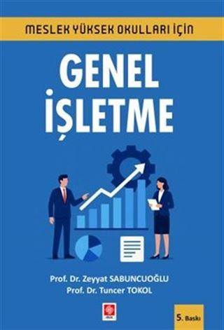 Meslek Yüksekokulları İçin Genel İşletme