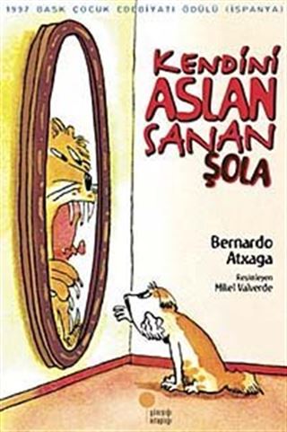 Kendini Aslan Sanan Şola