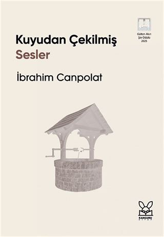 Kuyudan Çekilmiş Sesler