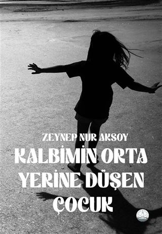 Kalbimin Orta Yerine Düşen Çocuk