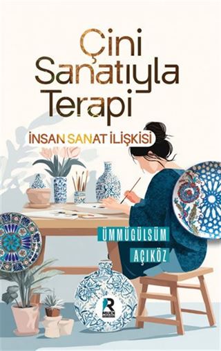 Çini Sanatıyla Terapi