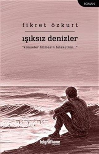 Işıksız Denizler
