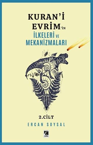 Kuran'i Evrimin İlkeleri ve Mekanizmaları 2.Cilt