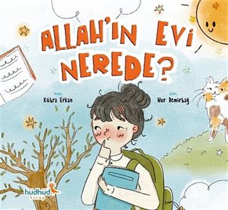 Allah'ın Evi Nerede?
