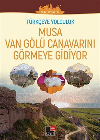 Musa Van Gölü Canavarlarını Görmeye Gidiyor / Türkçeye Yolculuk (Orta Seviye B2)