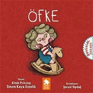 Öfke / Duygusal Zeka Serisi