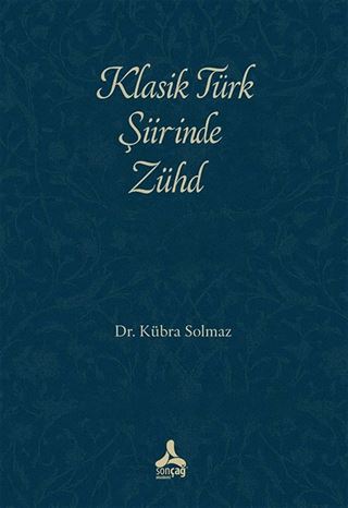 Klasik Türk Şiirinde Zühd